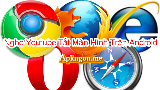 cach nghe youtube khi tat man hinh tren Android buoc 1 - Cách Nghe Youtube Khi Tắt Màn Hình Trên Android