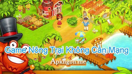 farm island - Game Nông Trại Không Cần Mạng - Game Nông Trại Offline