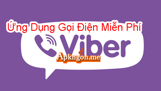 viber - 9 Ứng Dụng Gọi Điện Miễn Phí Tốt nhất