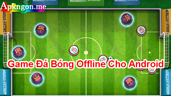 tai game da bong offline Soccer Stars - Những Game Đá Bóng Offline Cho Android